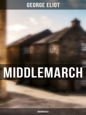 cover image of Middlemarch (Unabridged)